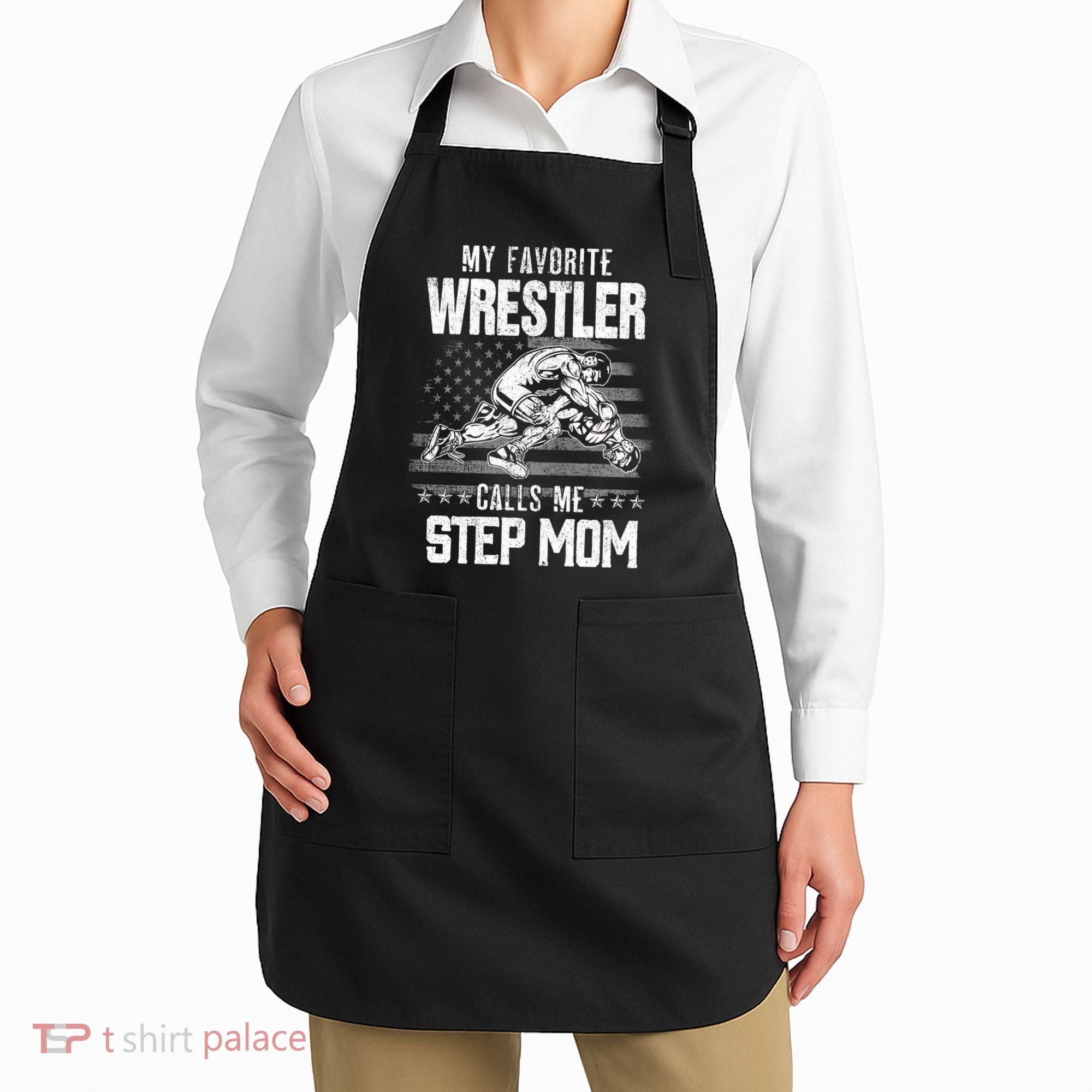 Wrestling Gift Favorite Wrestler Calls Me Step Mom Gift Apron