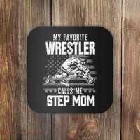 Wrestling Gift Favorite Wrestler Calls Me Step Mom Gift Coaster thumb 0