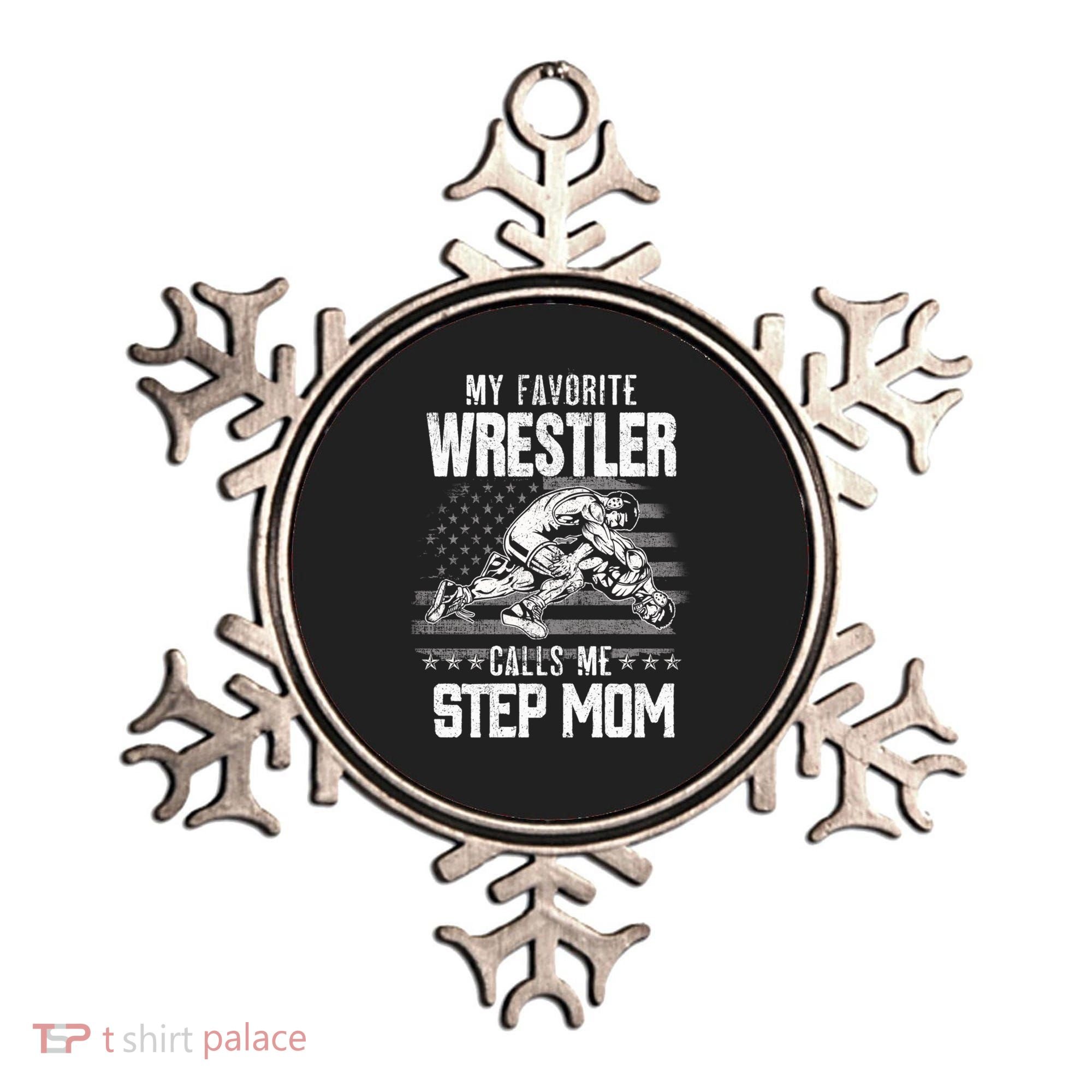 Wrestling Gift Favorite Wrestler Calls Me Step Mom Gift Ornament