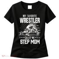 Wrestling Gift Favorite Wrestler Calls Me Step Mom Gift Women's T-Shirt thumb 0