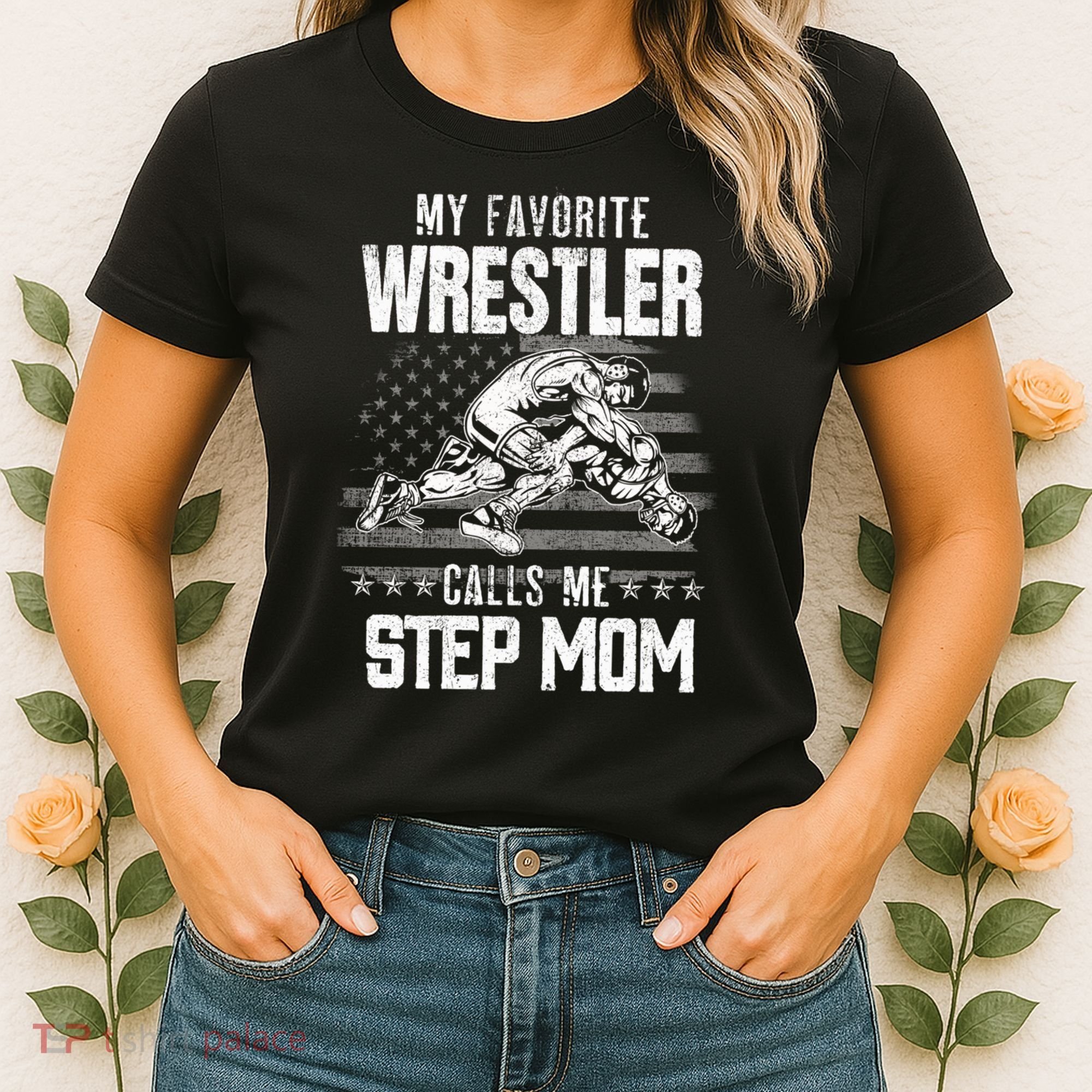Wrestling Gift Favorite Wrestler Calls Me Step Mom Gift Women's T-Shirt