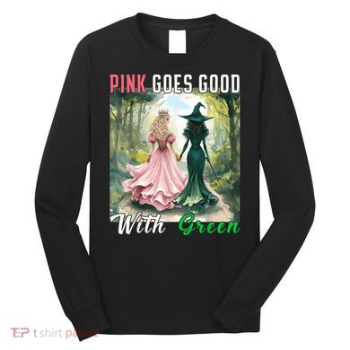 Witch Goes Good With Green Halloween Witch Long Sleeve Shirt
