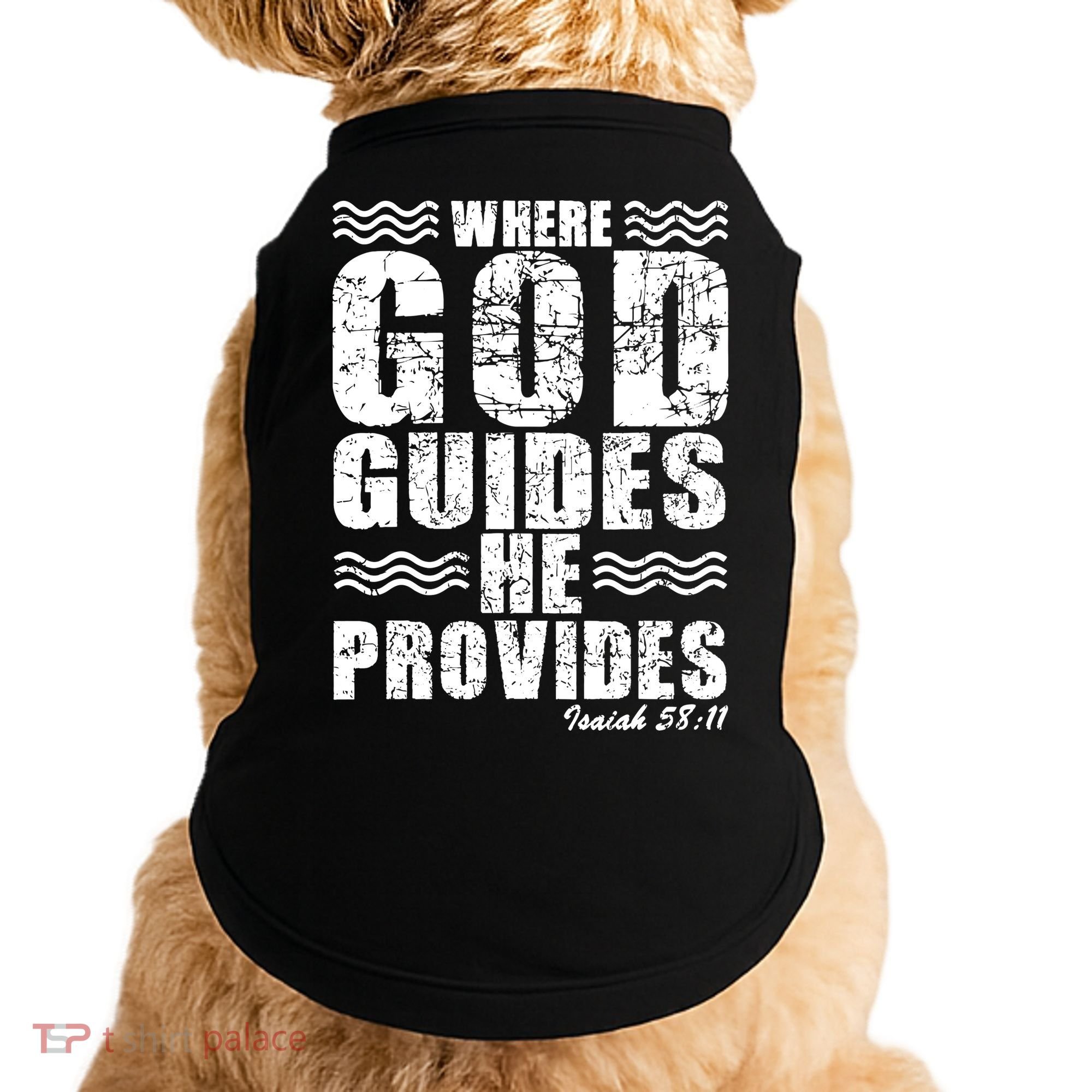 Where God Guides He Provides Funny Christian Gift Doggie Tank
