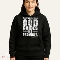 Where God Guides He Provides Funny Christian Gift Hoodie thumb 5