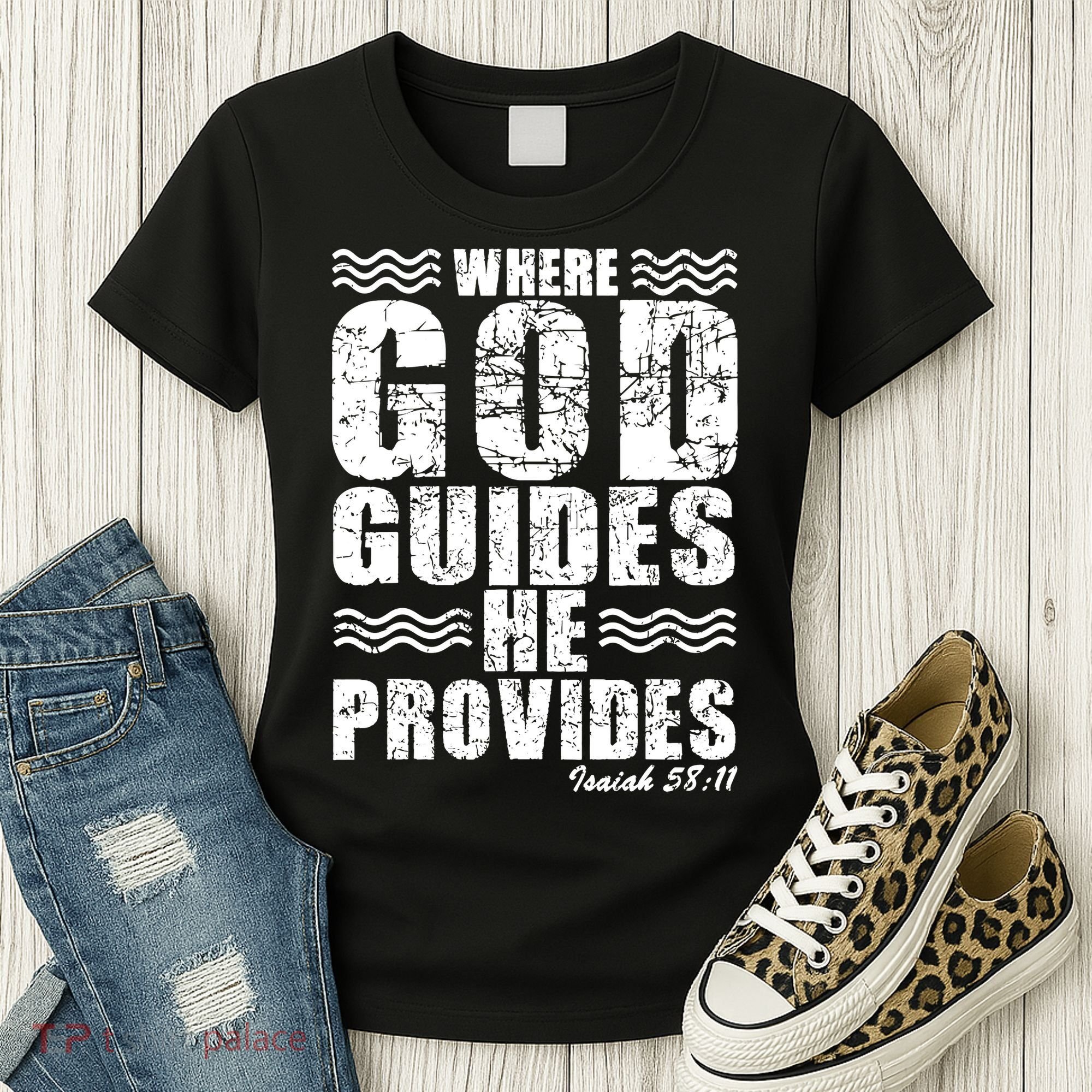 Where God Guides He Provides Funny Christian Gift Women's T-Shirt