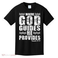 Where God Guides He Provides Funny Christian Gift Kids T-Shirt thumb 0