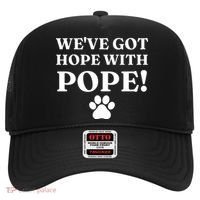 Weve Got Hope With The Pope Funny Paw Hat thumb 0