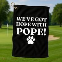 Weve Got Hope With The Pope Funny Paw Golf Towel thumb 1