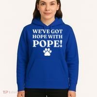 Weve Got Hope With The Pope Funny Paw Hoodie thumb 5