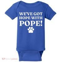 Weve Got Hope With The Pope Funny Paw Baby Bodysuit thumb 0