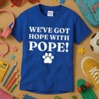 Weve Got Hope With The Pope Funny Paw Kids T-Shirt thumb 3