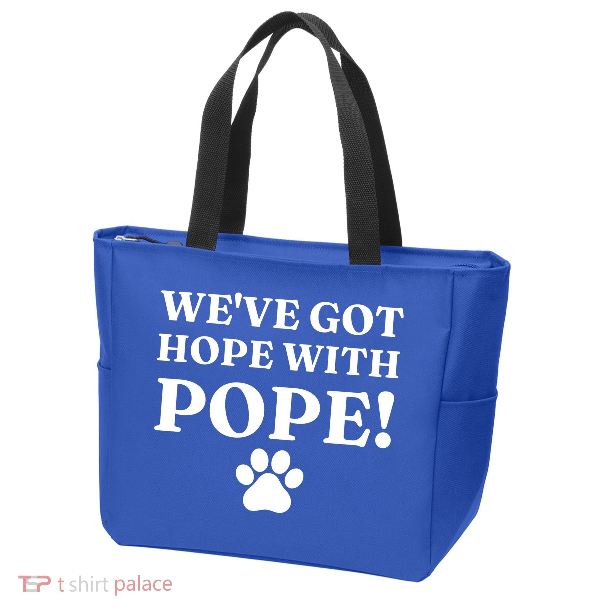 Weve Got Hope With The Pope Funny Paw Tote Bag