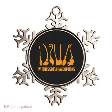 Witches Gotta Have Options Ornament