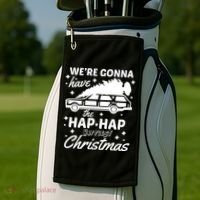 We're Gonna Have The Hap Hap Happiest Christmas Golf Towel thumb 2
