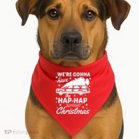 We're Gonna Have The Hap Hap Happiest Christmas USA-Made Doggie Bandana thumb 1