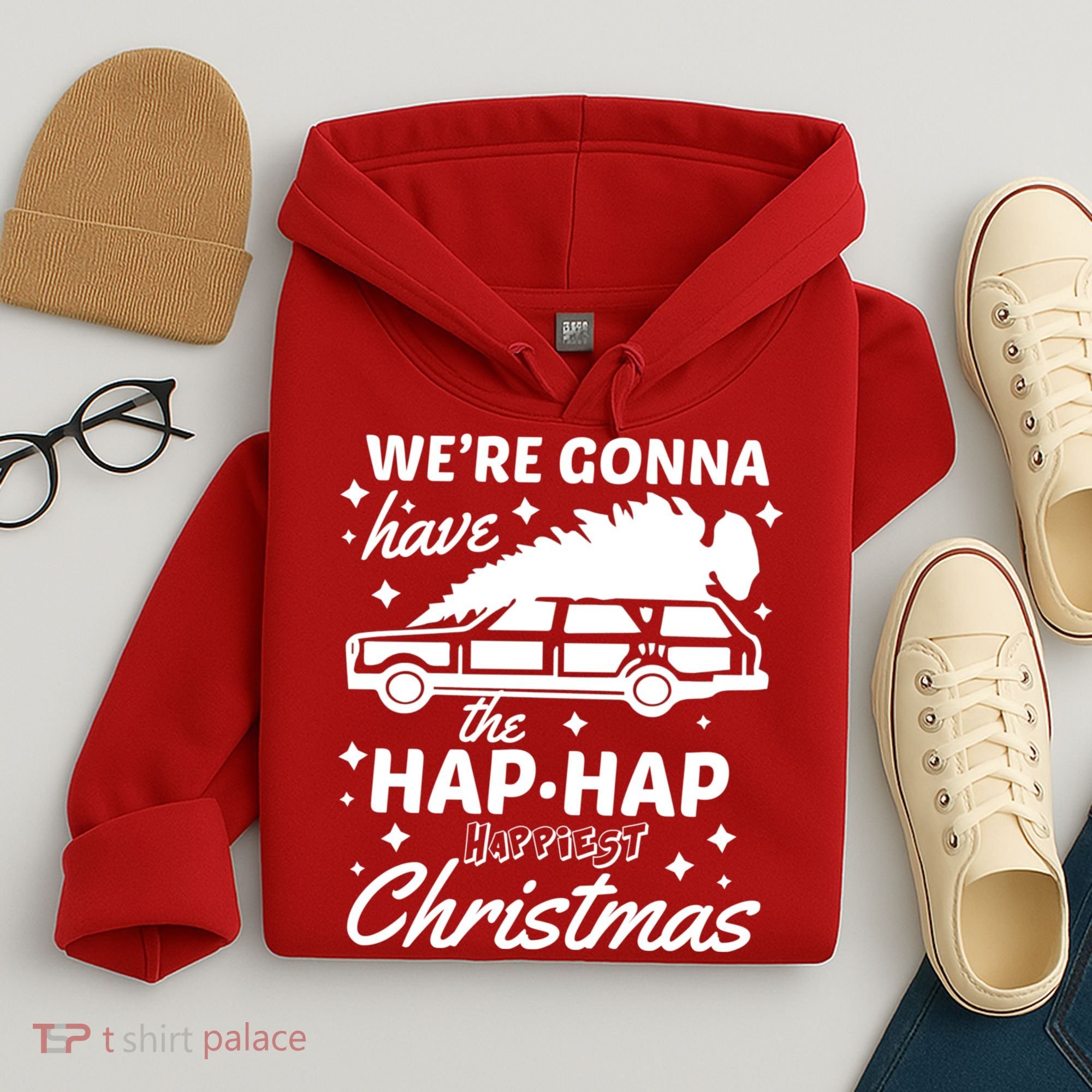 We're Gonna Have The Hap Hap Happiest Christmas Hoodie