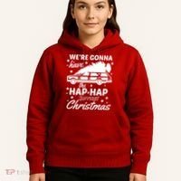 We're Gonna Have The Hap Hap Happiest Christmas Hoodie thumb 5