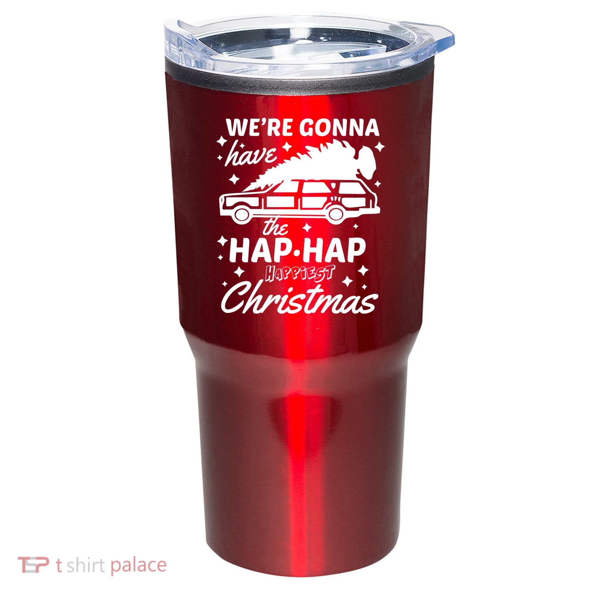 We're Gonna Have The Hap Hap Happiest Christmas Tumbler