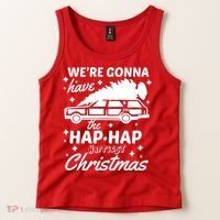 We're Gonna Have The Hap Hap Happiest Christmas Tank Top thumb 2