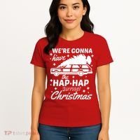 We're Gonna Have The Hap Hap Happiest Christmas Women's T-Shirt thumb 4