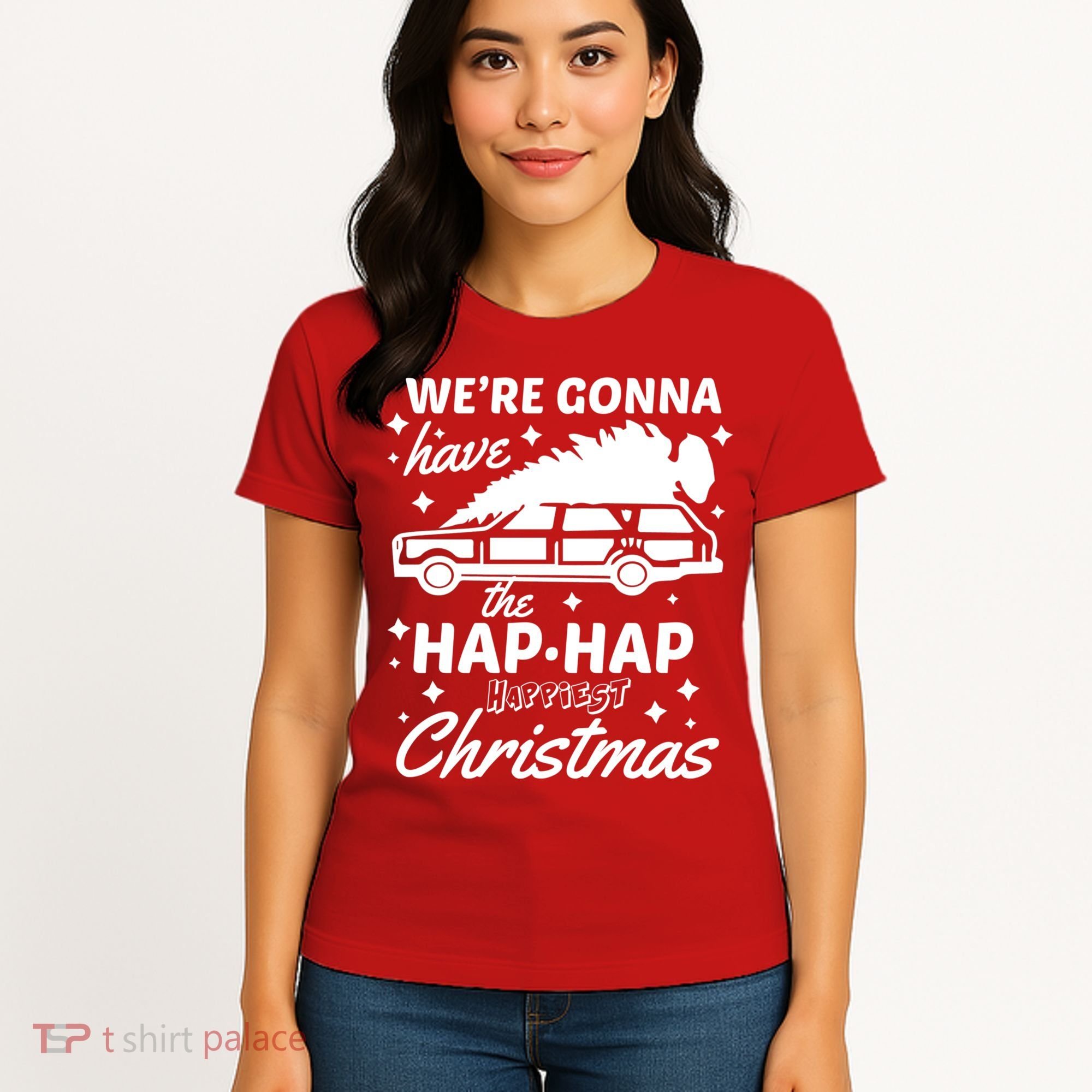 We're Gonna Have The Hap Hap Happiest Christmas Women's T-Shirt