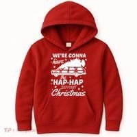 We're Gonna Have The Hap Hap Happiest Christmas Kids Hoodie thumb 0