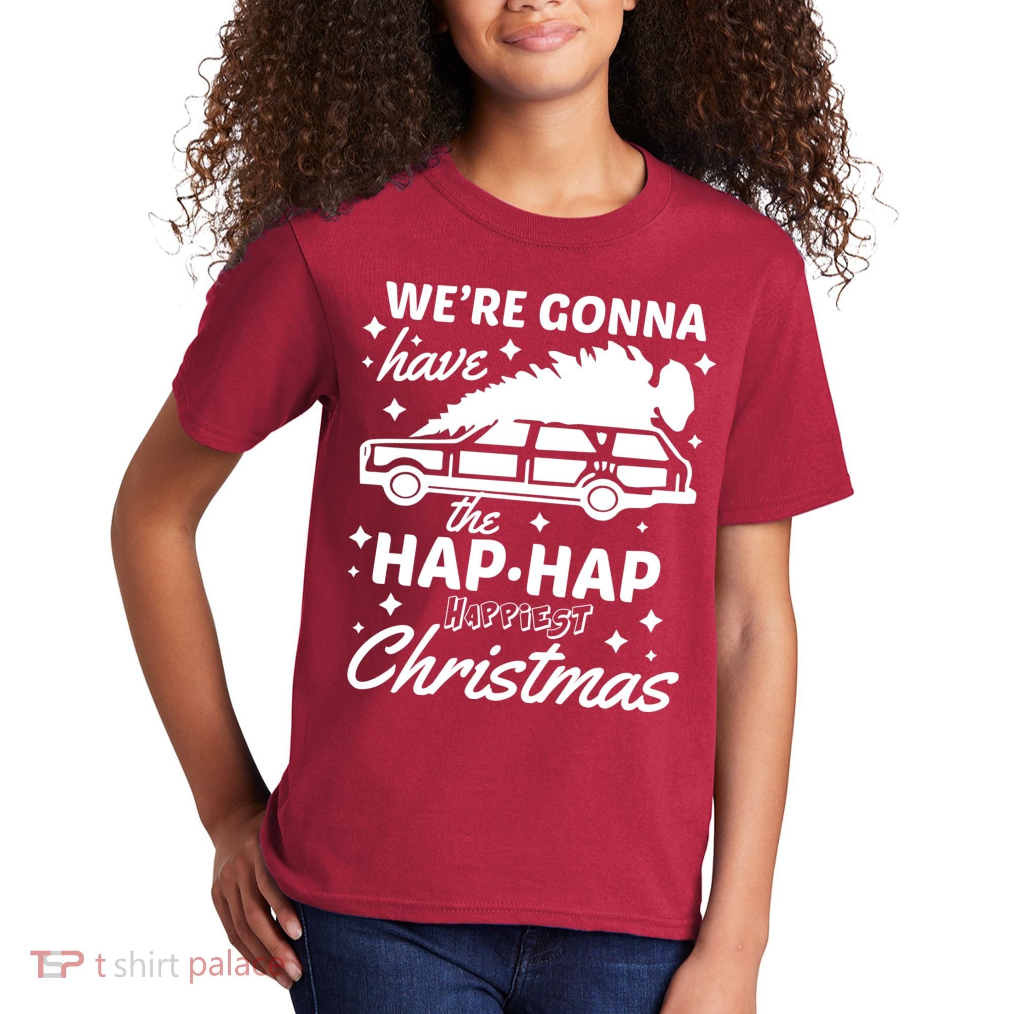 We're Gonna Have The Hap Hap Happiest Christmas Kids T-Shirt
