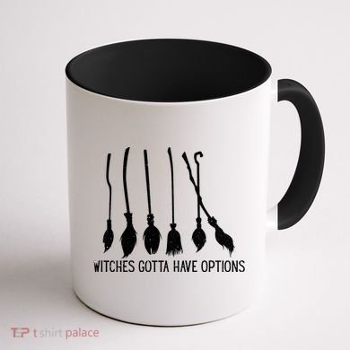 Witches Gotta Have Options Funny Halloween Coffee Mug back