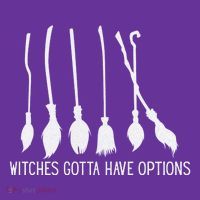 Witches Gotta Have Options Funny Halloween Sweatshirt thumb 3