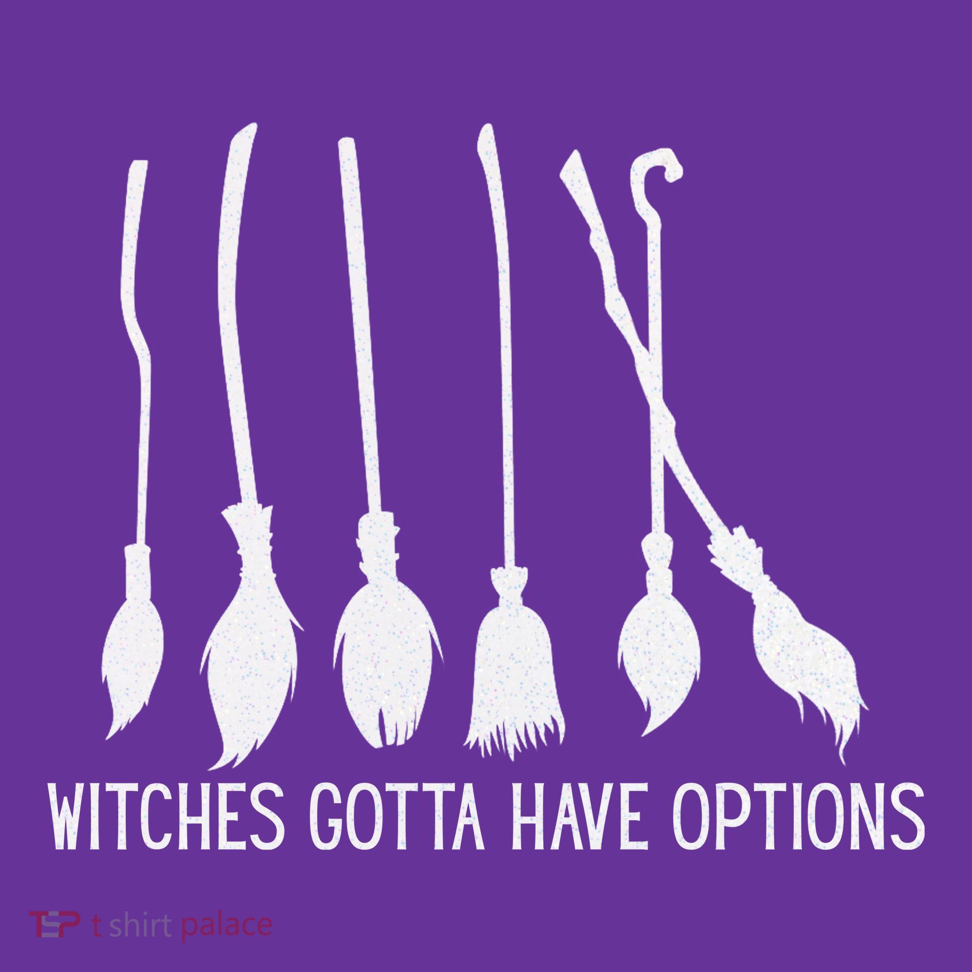 Witches Gotta Have Options Funny Halloween Sweatshirt