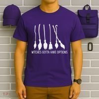 Witches Gotta Have Options Funny Halloween T-Shirt thumb 6