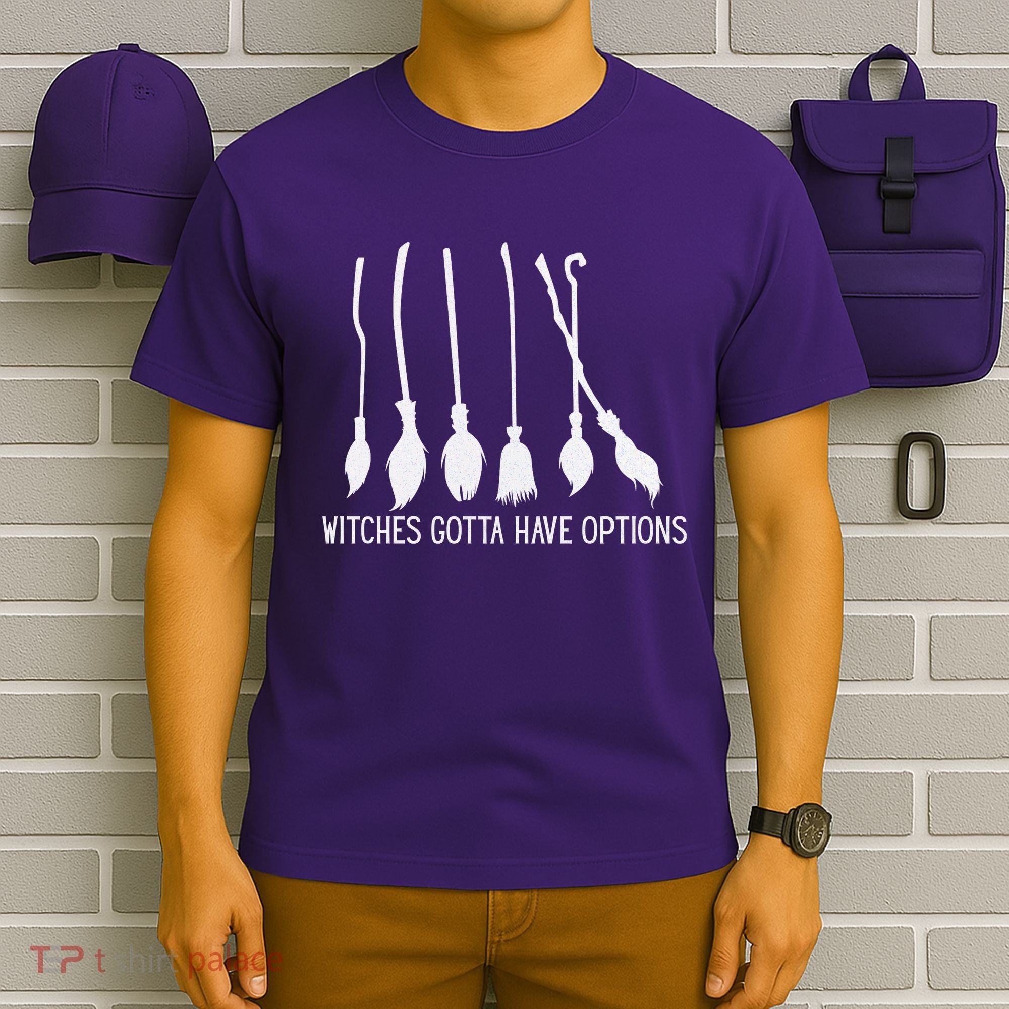 Witches Gotta Have Options Funny Halloween T-Shirt