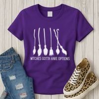 Witches Gotta Have Options Funny Halloween Women's T-Shirt thumb 3