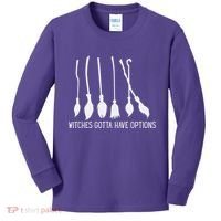 Witches Gotta Have Options Funny Halloween Kids Long Sleeve Shirt thumb 0