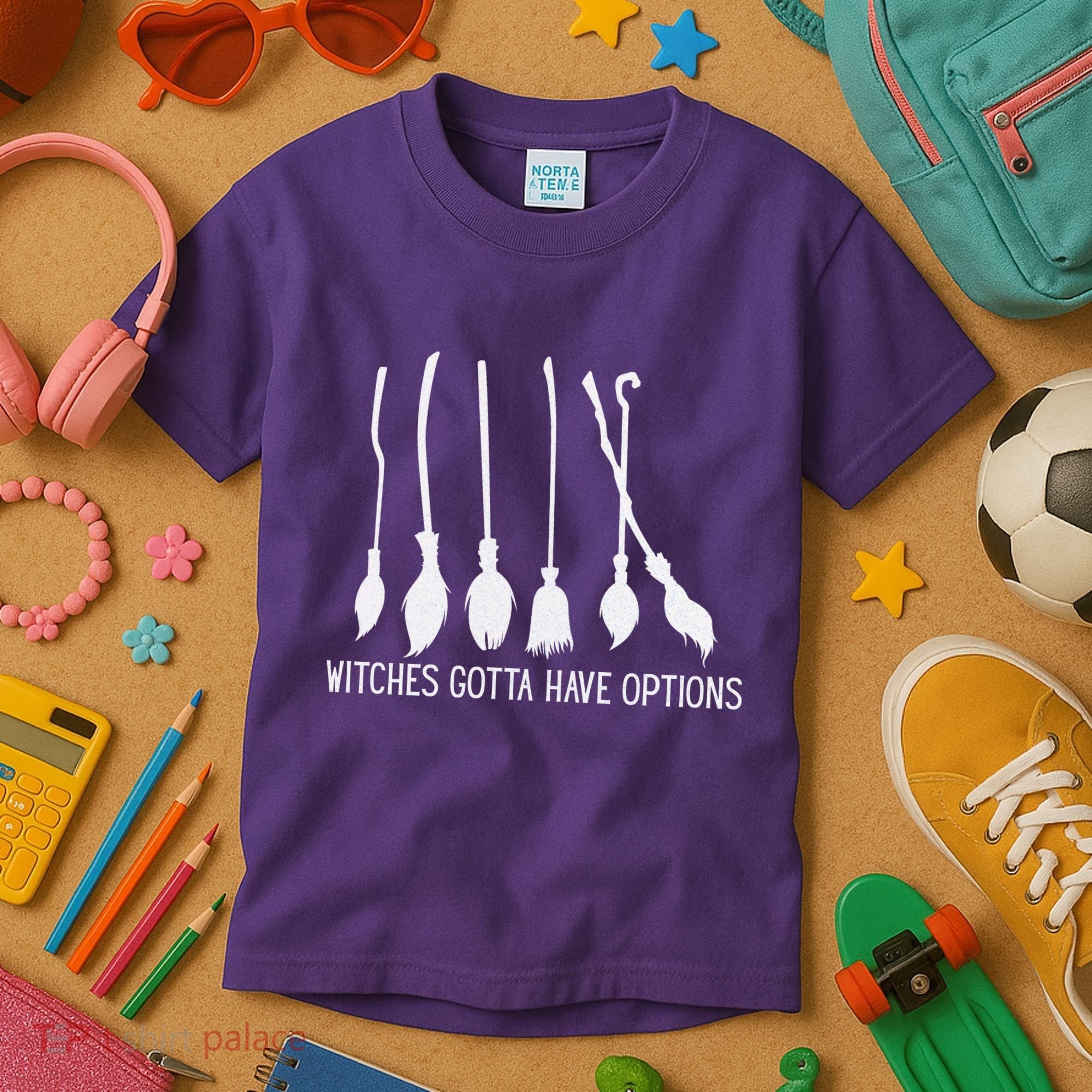 Witches Gotta Have Options Funny Halloween Kids T-Shirt