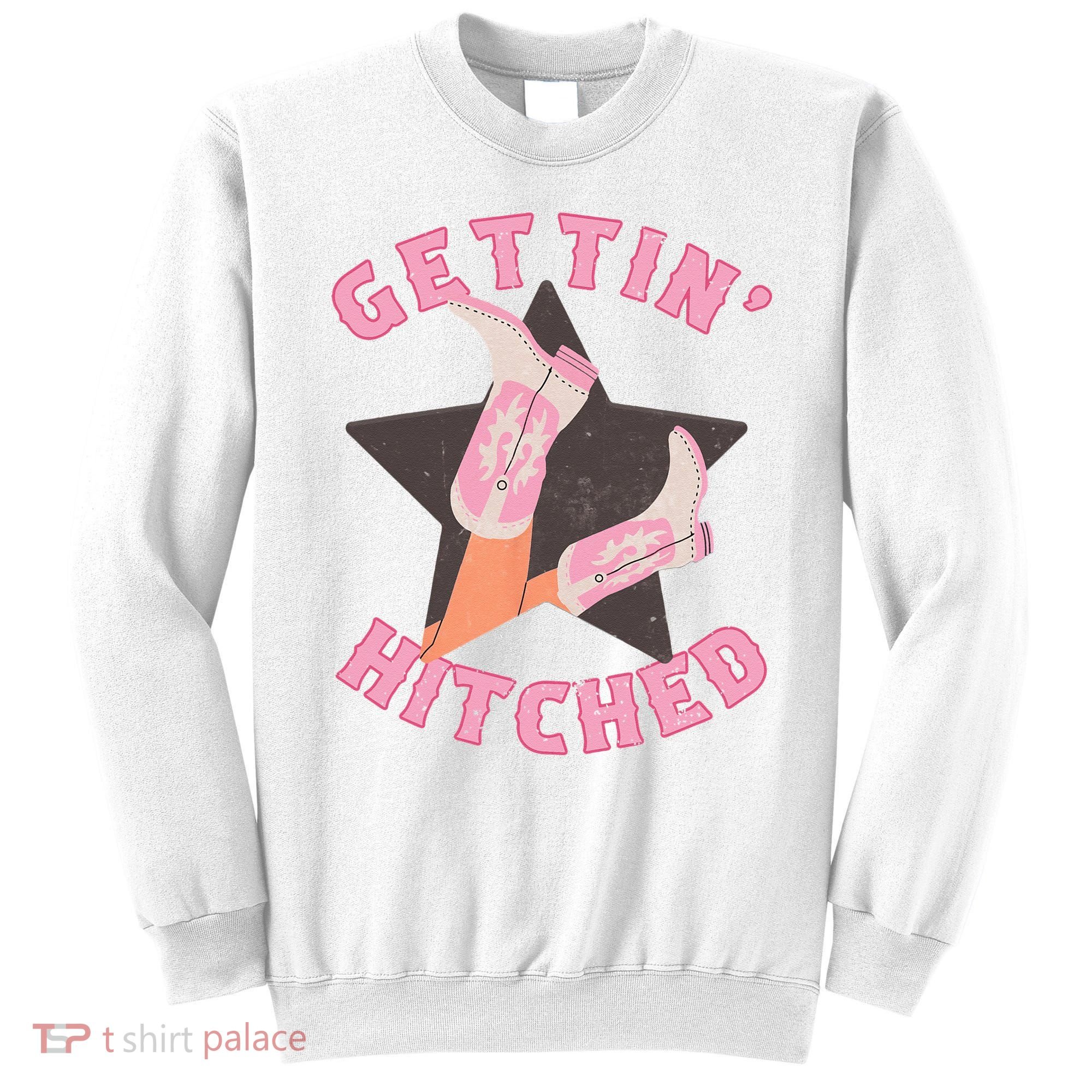 Western Gettin' Hitched Bridal Bachelorette Party Matching Sweatshirt