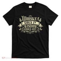Whiskey Goes In Wisdom Comes Out Drinker Drinking Whisky T-Shirt thumb 0