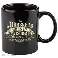 Whiskey Goes In Wisdom Comes Out Drinker Drinking Whisky 11oz C Handle Ceramic Mug thumb 0