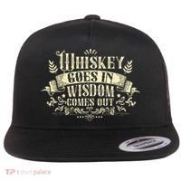 Whiskey Goes In Wisdom Comes Out Drinker Drinking Whisky Flat Bill Trucker Hat thumb 0