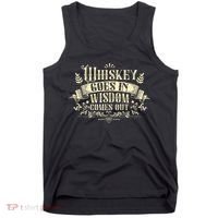 Whiskey Goes In Wisdom Comes Out Drinker Drinking Whisky Tank Top thumb 0