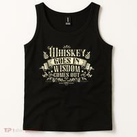Whiskey Goes In Wisdom Comes Out Drinker Drinking Whisky Tank Top thumb 2