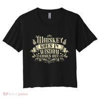 Whiskey Goes In Wisdom Comes Out Drinker Drinking Whisky Women's Crop Top Tee thumb 0