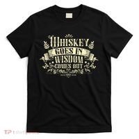 Whiskey Goes In Wisdom Comes Out Drinker Drinking Whisky T-Shirt thumb 0