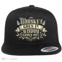 Whiskey Goes In Wisdom Comes Out Drinker Drinking Whisky Flat Bill Trucker Hat thumb 0