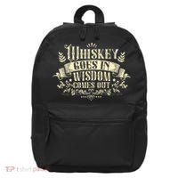 Whiskey Goes In Wisdom Comes Out Drinker Drinking Whisky 16 in Basic Backpack thumb 0
