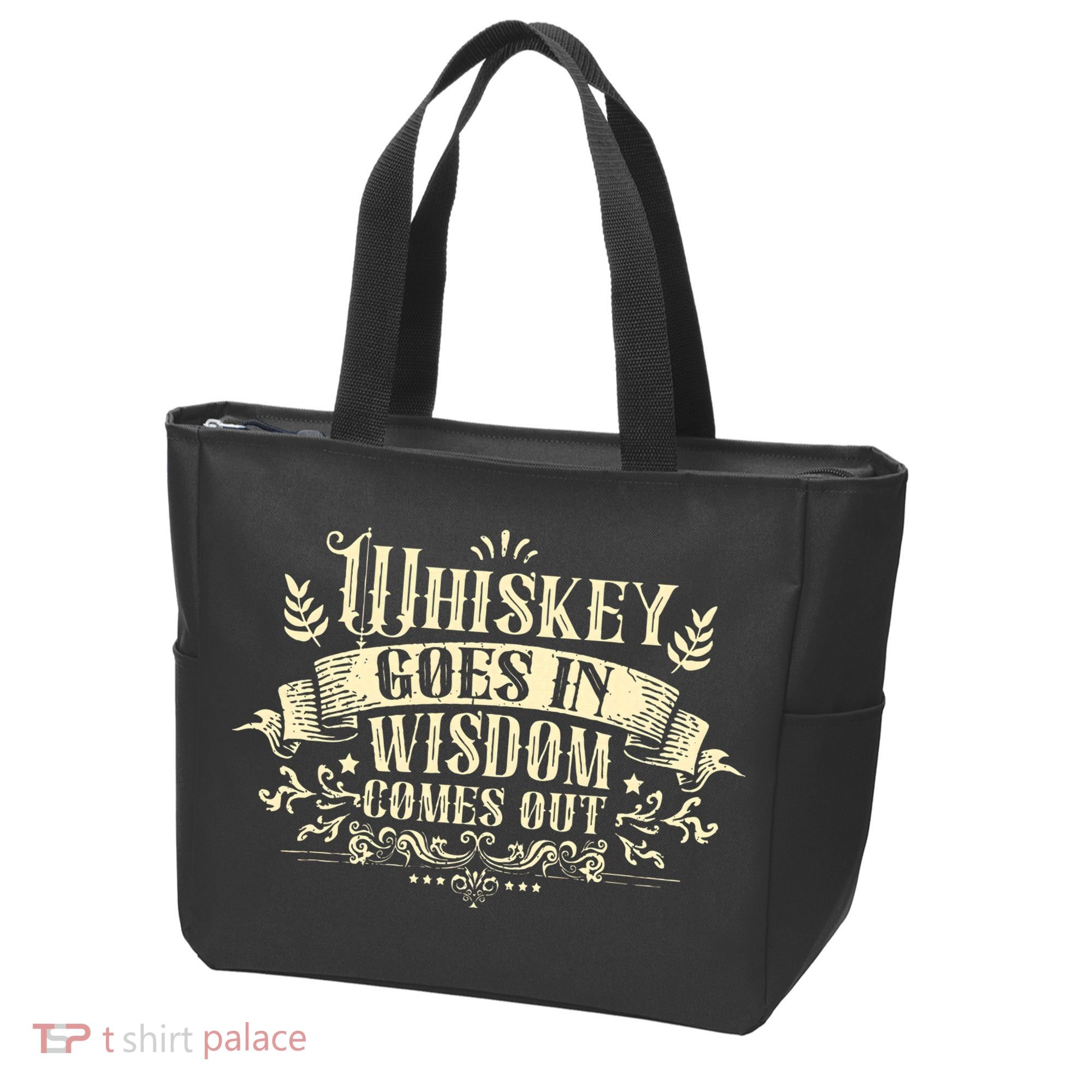 Whiskey Goes In Wisdom Comes Out Drinker Drinking Whisky Tote Bag