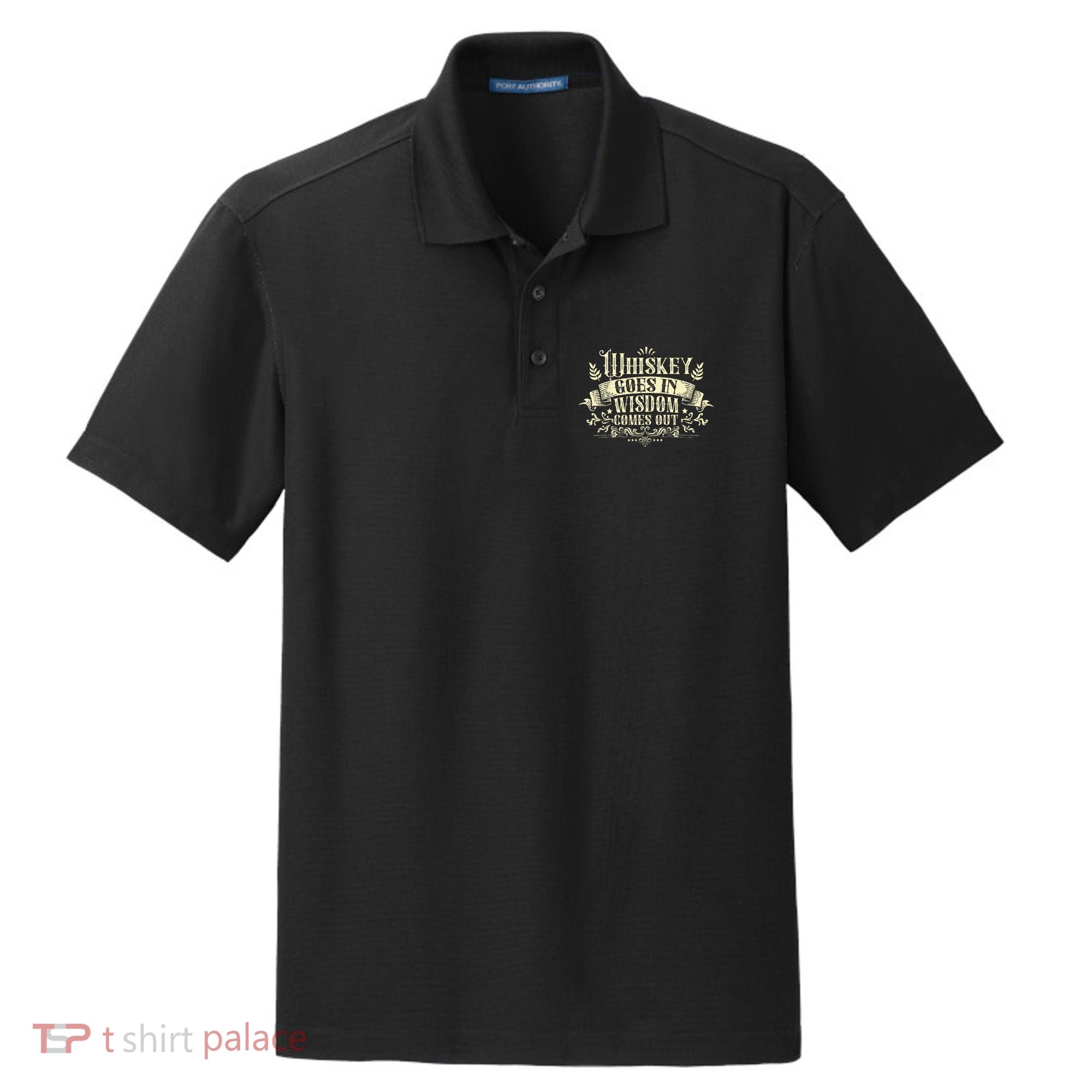 Whiskey Goes In Wisdom Comes Out Drinker Drinking Whisky Dry Zone Grid Polo