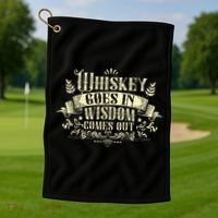 Whiskey Goes In Wisdom Comes Out Drinker Drinking Whisky Golf Towel thumb 1