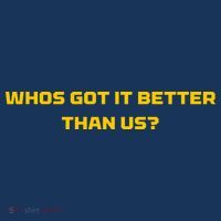 Whos Got It Better Than Us Mousepad thumb 1