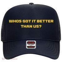 Whos Got It Better Than Us Hat thumb 0